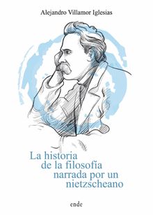 La historia de la filosofa narrada por un nietzscheano