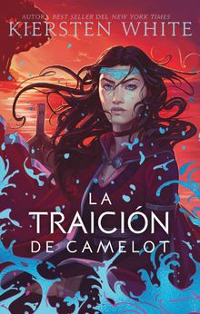 La traicin de Camelot