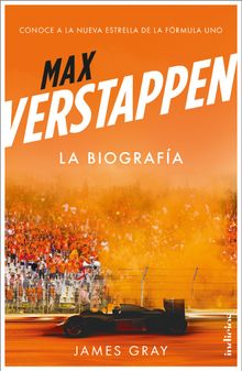 Max Verstappen. La biografa