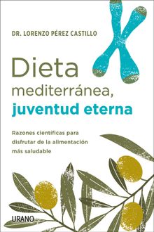 Dieta mediterrnea, juventud eterna