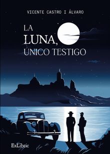 La luna,nico testigo