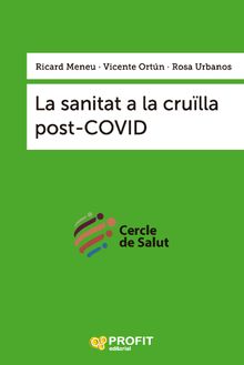 La sanitat a la crulla post-COVID