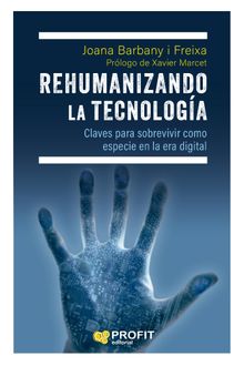 Rehumanizando la tecnologa