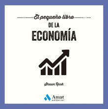 El pequeo libro de la economa