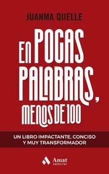 En pocas palabras, menos de 100