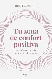 Tu zona de confort positiva