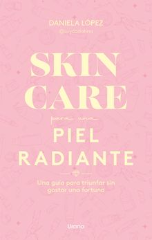 Skincare para una piel radiante