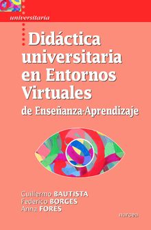 Didctica universitaria en Entornos Virtuales de Enseanza-Aprendizaje