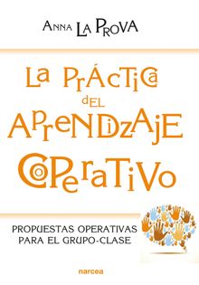 La prctica del Aprendizaje Cooperativo