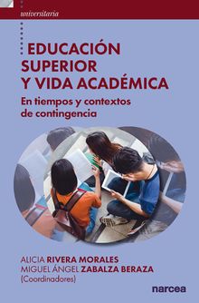 Educacin Superior y vida acadmica