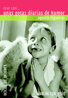 Orar con... unas gotas diarias de humor