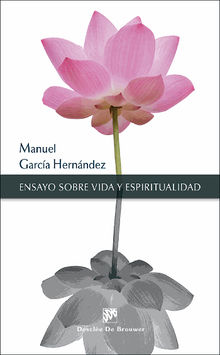 Ensayo sobre vida y espiritualidad