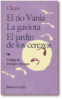 El To Vania. La gaviota. El jardn de los cerezos 