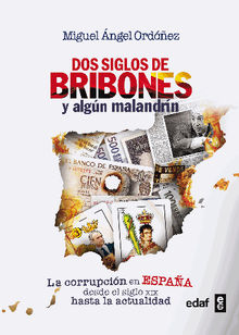 Dos siglos de bribones y algn malandrn