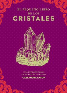 El pequeo libro de los cristales