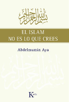 El Islam no es lo que crees