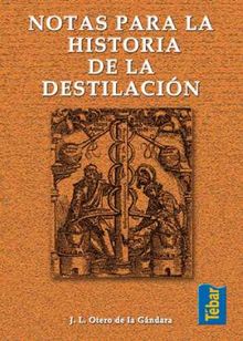 Notas para la historia de la destilacin