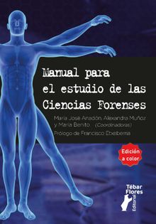 Manual para el estudio de las Ciencias Forenses