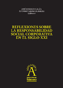 Reflexiones sobre la responsabilidad social corporativa en el siglo XXI