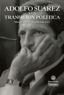 Adolfo Surez y la transicin poltica