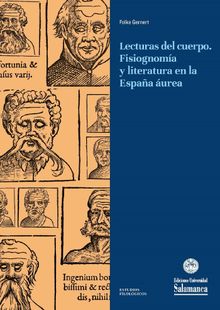 Lecturas del cuerpo. Fisiognoma y literatura en la Espaaurea