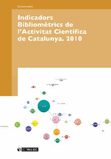 Indicadors Bibliomtrics de l'Activitat Cientfica de Catalunya. 2010