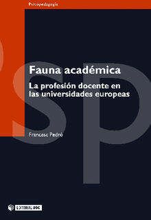 Fauna acadmica. La profesin docente en las universidades europeas