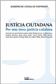 Justcia ciutadana. Per a una nova justcia catalana