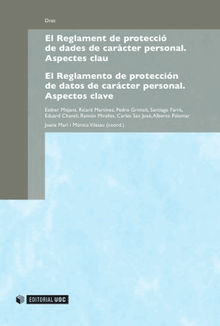 El Reglament de proteccide dades de carcter personal / El Reglamento de proteccin de datos de carcter personal