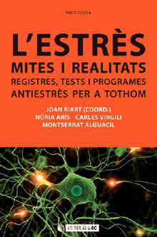 L'estrs: mites i realitats