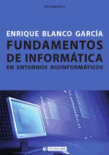 Fundamentos de informtica en entornos bioinformticos