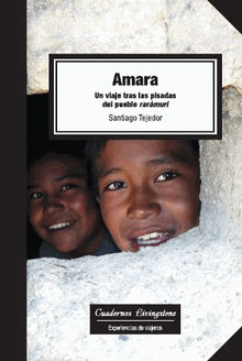 Amara. Un viaje tras las pisadas del pueblo rarmuri