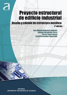 PROYECTO ESTRUCTURAL DE EDIFICIO INDUSTRIAL. DISEO Y CLCULO DE ESTRUCTURA METLICA