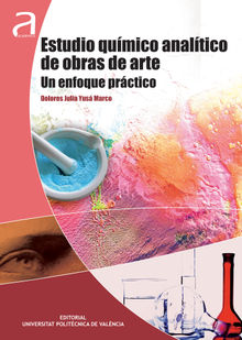 ESTUDIO QUMICO ANALTICO DE OBRAS DE ARTE. UN ENFOQUE PRCTICO 