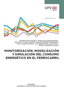 Monitorizacin, modelizacin y simulacin del consumo energtico en el ferrocarril