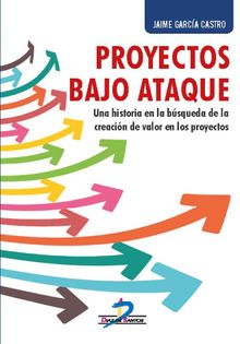 Proyectos bajo ataque