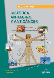 Diettica antiaging y anticancer.