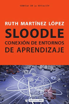 Sloodle. Conexin de entornos de aprendizaje