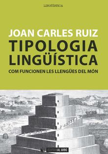 Tipologia lingstica. Com funcionen les llenges del mn