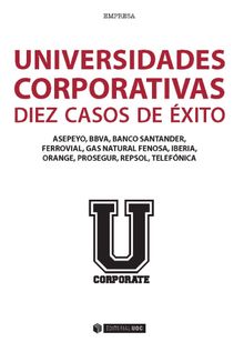 Universidades corporativas: 10 casos dexito