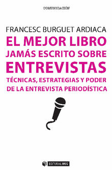 El mejor libro jams escrito sobre entrevistas