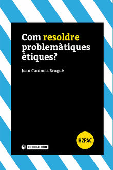 Com resoldre problemtiques tiques?