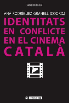 Identitats en conflicte en el cinema catal