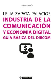 Industria de la comunicacin y economa digital