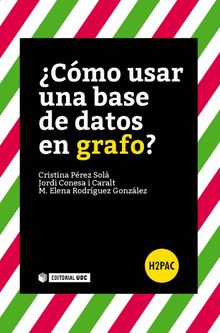 Cmo usar una base de datos en grafo?