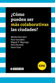 Cmo pueden ser ms colaborativas las ciudades?