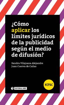 Cmo aplicar los lmites jurdicos de la publicidad segn el medio de difusin?