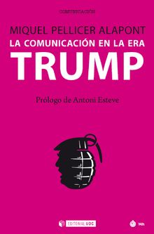 La comunicacin en la era Trump