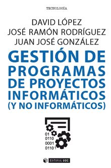 Gestin de programas de proyectos informticos (y no informticos)