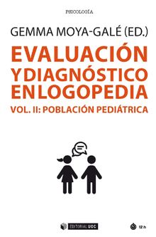 Evaluacin y diagnstico en logopedia (Vol. II)